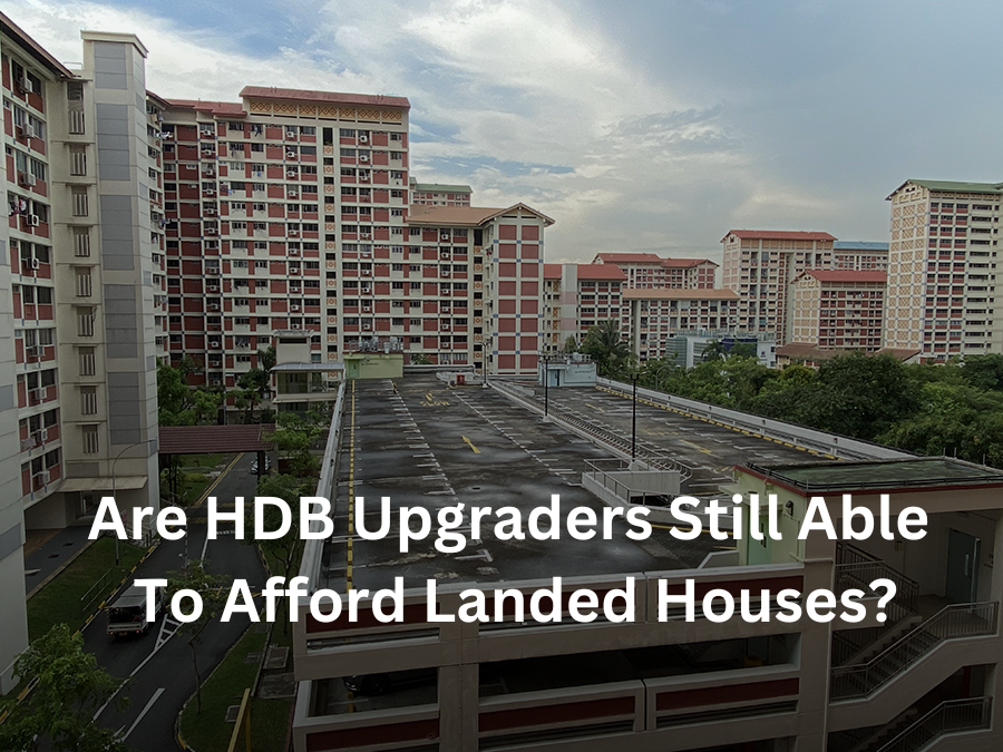 Are HDB Upgraders Still Able To Afford Landed Houses