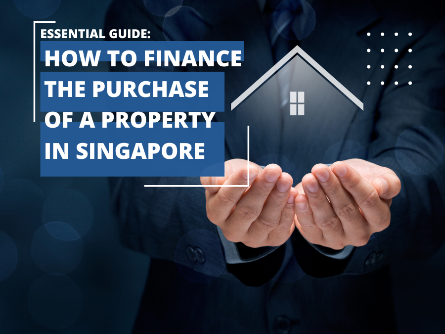 How To Finance The Purchase Of Property In Singapore